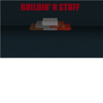 BUILDIN N STUFF