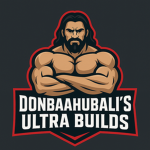 DONBAAHUBALI'S ULTRA BUILDS