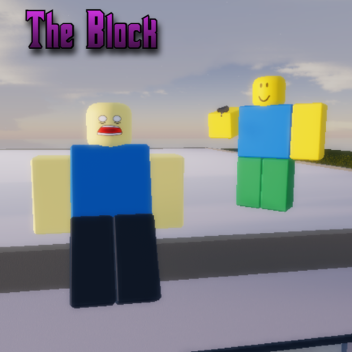 The Block [NEW ARMOR + BETTER VEHICLES]