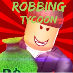 Robbing Tycoon (July 2020 Release)