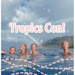 Tropics Con!
