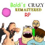 Baldi's Crazy Remastered RP (Early Demo)