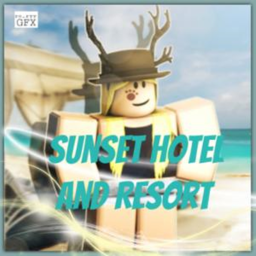 Sunset Hotel and Resort [NEW]