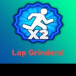 Lap Grinders!🏃‍♂️