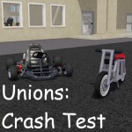 Unions: Crash Test [Museum & Vehicles Update]