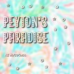 ~+~ peyton’s paradise ~+~