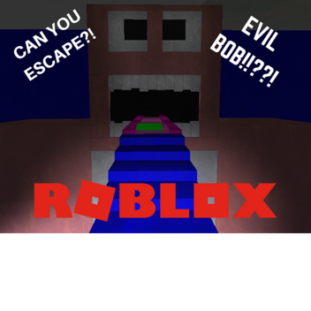 Escape EVIL BOB obby!!