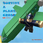 Survive A Plane Crash Epik Edition
