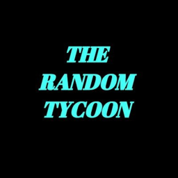 The Random Tycoon