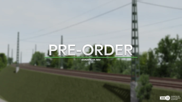 [PRE-ORDER] Dunafalva HÉV