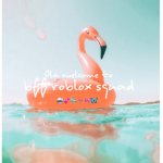 bff roblox squad!