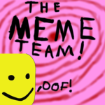 [The Meme Team]