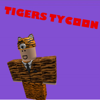 Tigers Tycoon