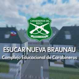 ESUCAR Nueva Braunau, Gran Chile