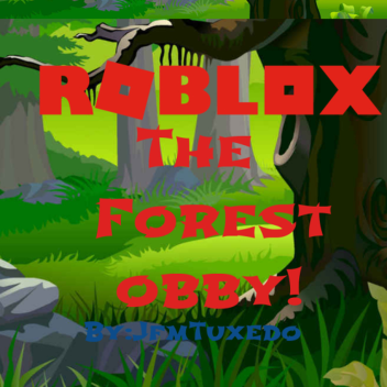 (R15) The Forest obby! [25]