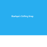 BlueAqua's Clothing Group