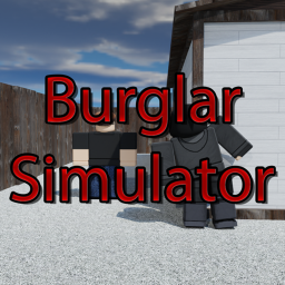 Burglar Simulator (BETA)