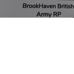 BrookHaven BritishArmy RP