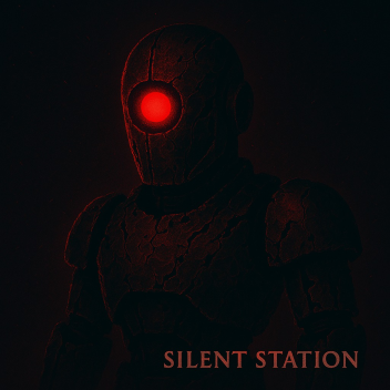 Silent Station [WIP]