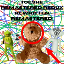 toeshe remastered redux rewritten remastered* icon