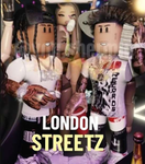 London Streetz ||