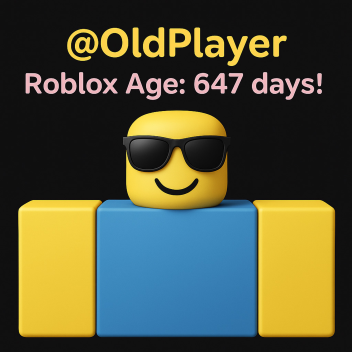 Find Out Your Account Age!