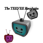 THE TEEVEE REVOLUTION