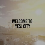 Welcome to Yesj City 