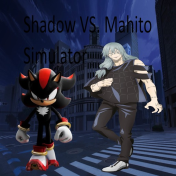 Shadow VS. Mahito