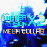 Water Evasion X2 MEGA Collab