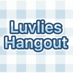 Luvlies Hangout