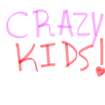 #Crazykids
