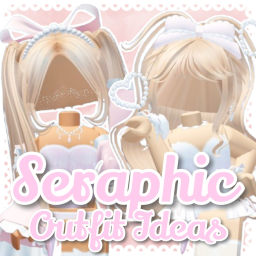 [🤍NEW] Seraphic Outfit Ideas!