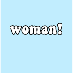 woman!