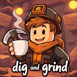 dig and grind