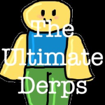 The Ultimate Derps