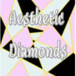 Aesthetic Diamonds!