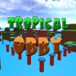 The Original Tropical Obby!
