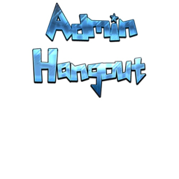 Admin Hangout!