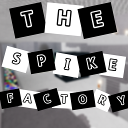 THE SPIKE FACTORY