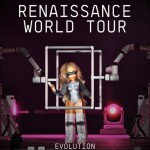 RENAISSANCE WORLD TOUR (UPDATE)