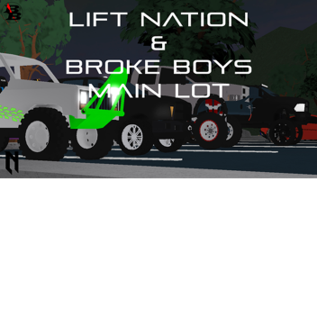 Lift Nation® Main Lot