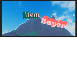 !ITEM BUYER! [update 2]