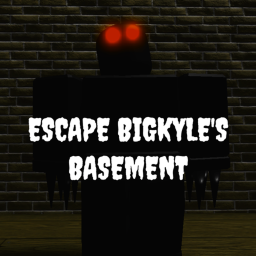 Escape BigKyle's Basement