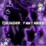 Thunder Fantasies