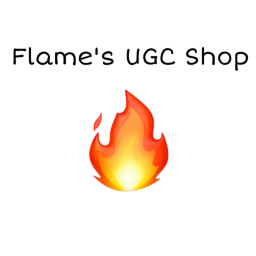 Flame's UGC Shop