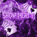 #SHOW MERCY