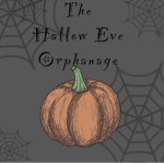 The Hallows Eve Orphanage