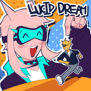 Lucid Dream