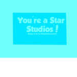 You're a Star Studios